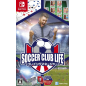 Soccer Club Life Playing Manager (English) Switch Soccer Club Life Playing Manager (English) Switch